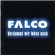 Falco - Verdammt Wir Leben Noch